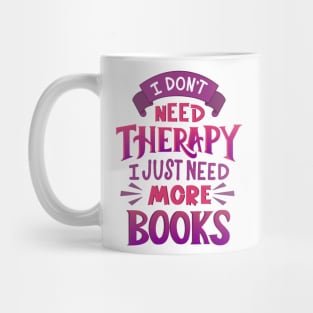 Books or Therapy Blue Mug